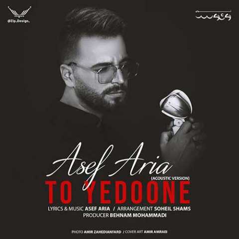 Asef Aria To Ye Doone Acoustic Version